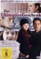 Das ultimative Geschenk (uncut)