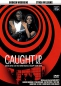 Caught Up (uncut)