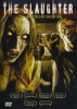 The Slaughter (uncut)