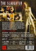 The Slaughter (uncut)