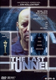 The Last Tunnel (uncut)