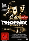 Phoenix - Blutige Stadt (uncut)