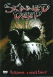 Skinned Deep (uncut)