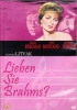 Lieben Sie Brahms? (uncut)