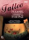 Tattoo - Nadel trifft Herz (uncut)