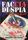 Faccia di Spia (uncut)
