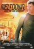 Meltdown - Wenn die Erde verbrennt (uncut)