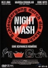 Night Wash - Im Schleudergang durch die Nacht (uncut)