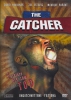 The Catcher (uncut)